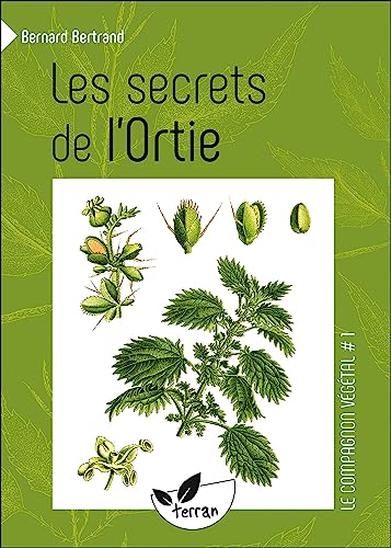 Les secrets de l'Ortie - Vol. 1